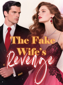 The Fake Wife’s Revenge