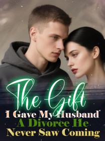 The Gift I Gave My Husband: A Divorce He Never Saw Coming