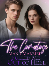 The Comatose Man I Married Pulled Me Out of Hell