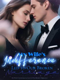 My Wife's Indifference Led to Our Broken Marriage