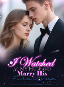 I Watched as My Husband Marry His First Love