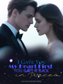I Gave You My Heart First — You Gave It Back in Pieces