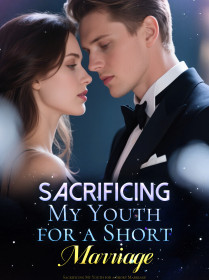 Sacrificing My Youth for a Short Marriage