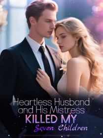Heartless Husband and His Mistress Killed My Seven Children