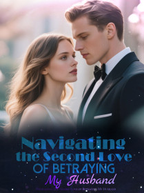 Navigating the Second Love of Betraying My Husband