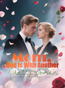 Mom, Dad Is With Another Pretty Woman!