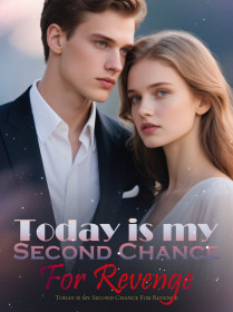 Today is my Second Chance For Revenge