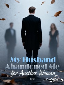 My Husband Abandoned Me for Another Woman