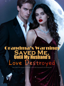 Grandma’s Warnings Saved Me, Until My Husband’s Love Destroyed