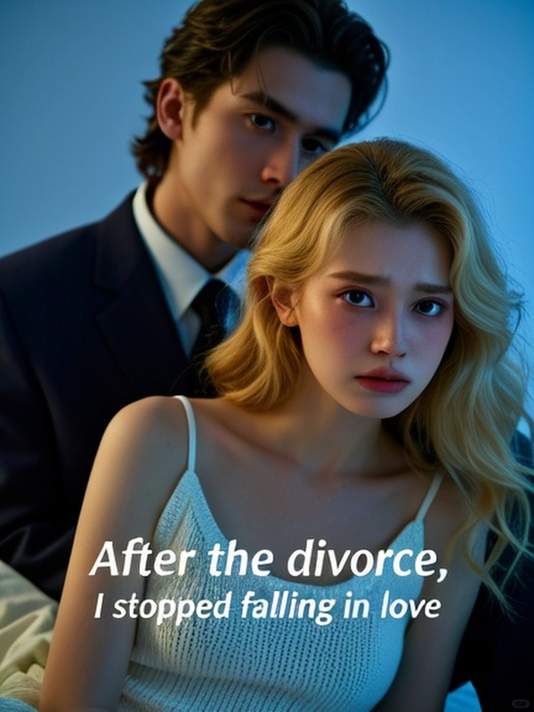 After the divorce, I stopped falling in love