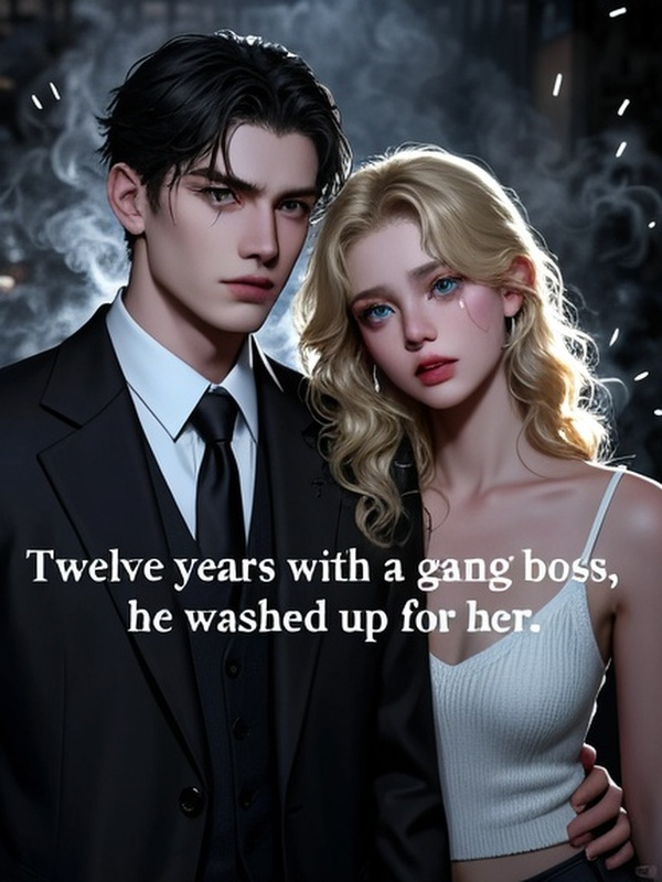 Twelve years with a gang boss, he washed up for her.