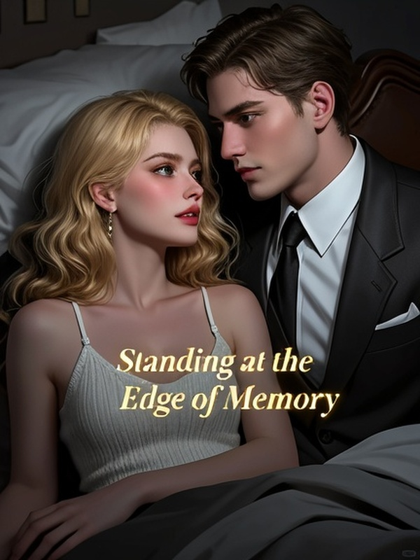 Standing at the Edge of Memory
