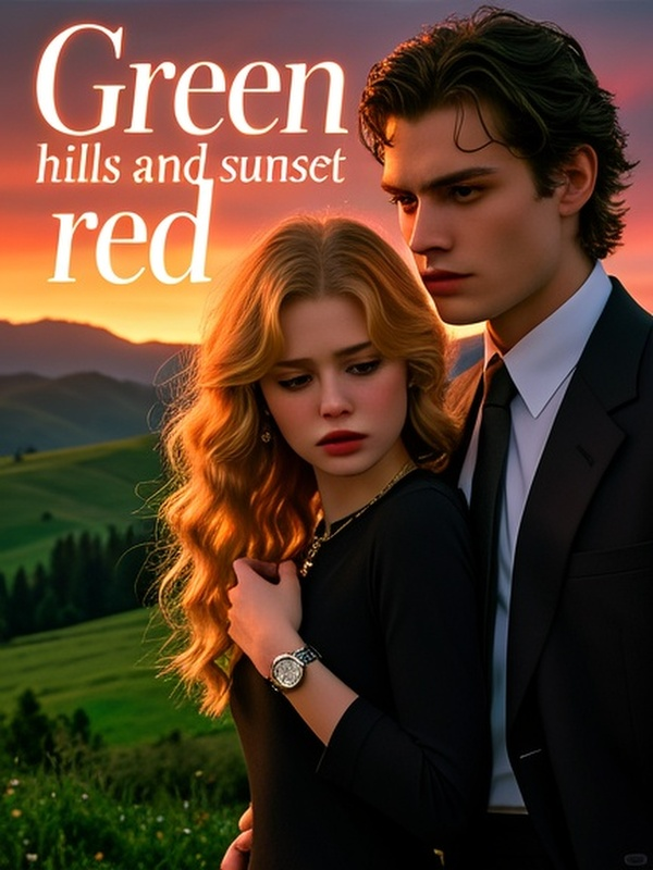 Green hills and sunset red