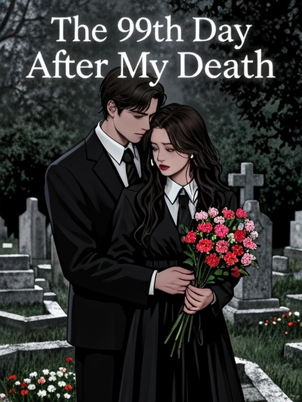 The 99th Day After My Death