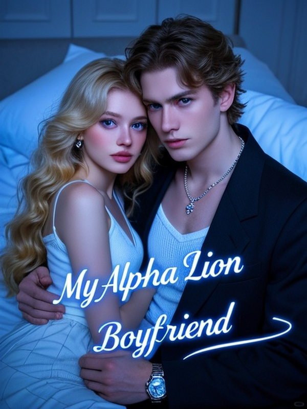 My Alpha Lion Boyfriend