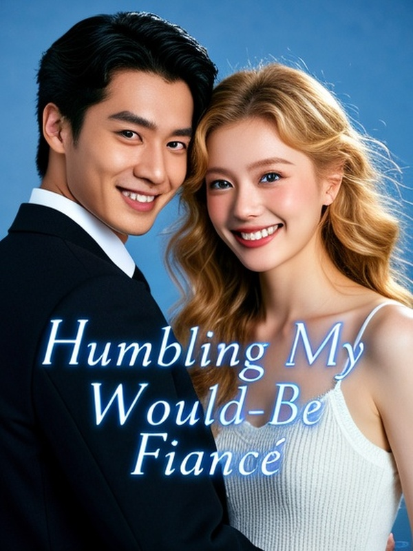 Humbling My Would-Be Fiancé