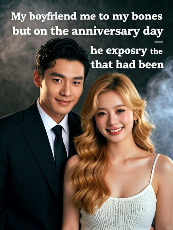 My boyfriend spoiled me to my bones, but on the anniversary day, he exposed the canary that had been raised for five years.