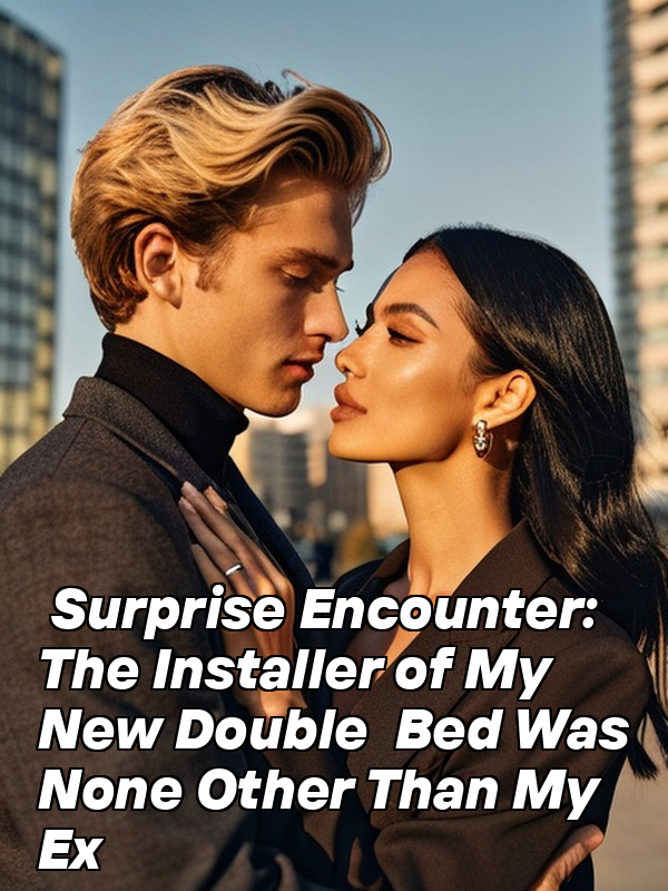 Surprise Encounter: The Installer of My New Double Bed Was None Other Than My Ex