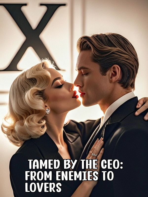 Tamed by the CEO: From Enemies to Lovers