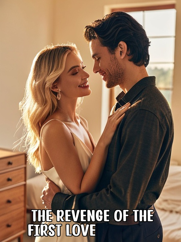 The Revenge of the First Love