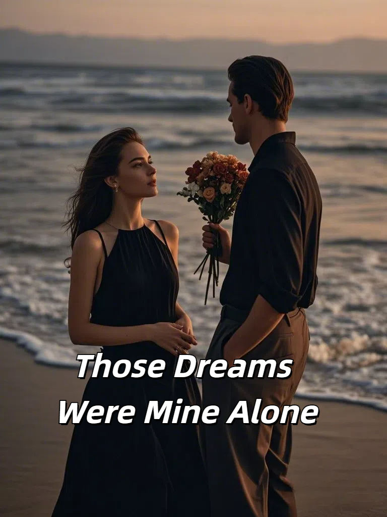 Those Dreams Were Mine Alone