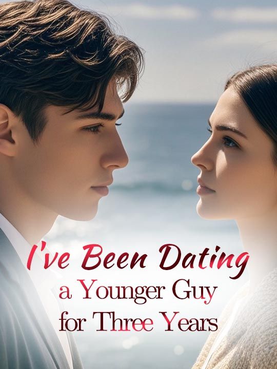 I've Been Dating a Younger Guy for Three Years