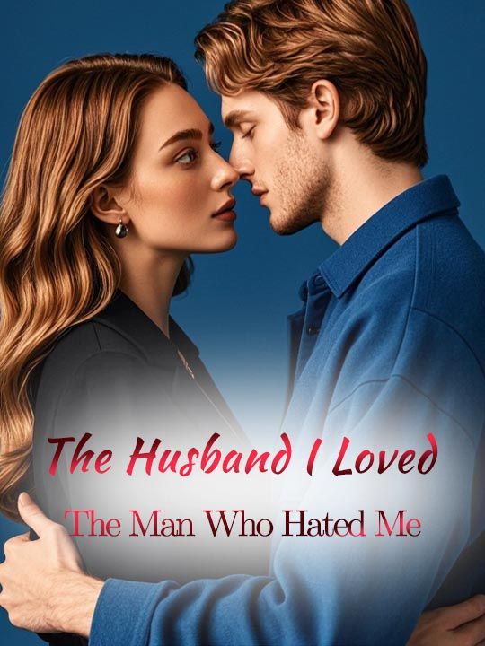 The Husband I Loved, The Man Who Hated Me