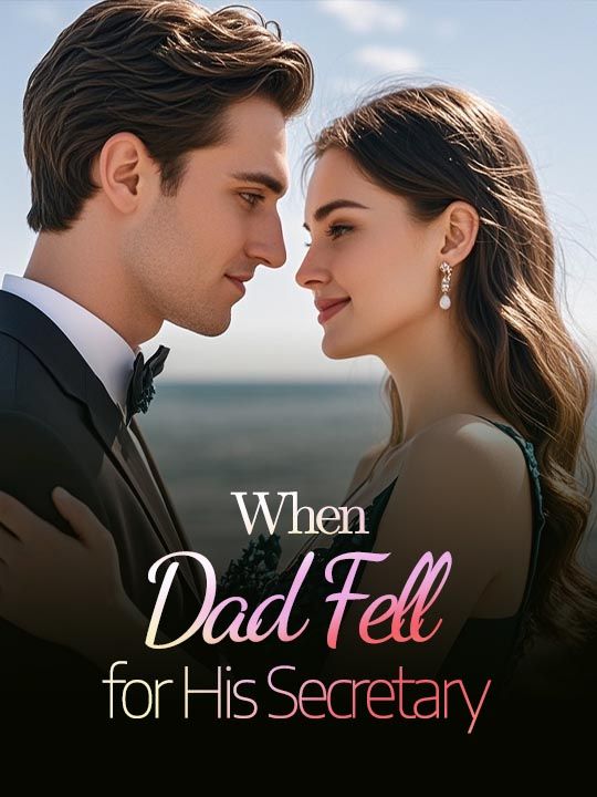 When Dad Fell for His Secretary