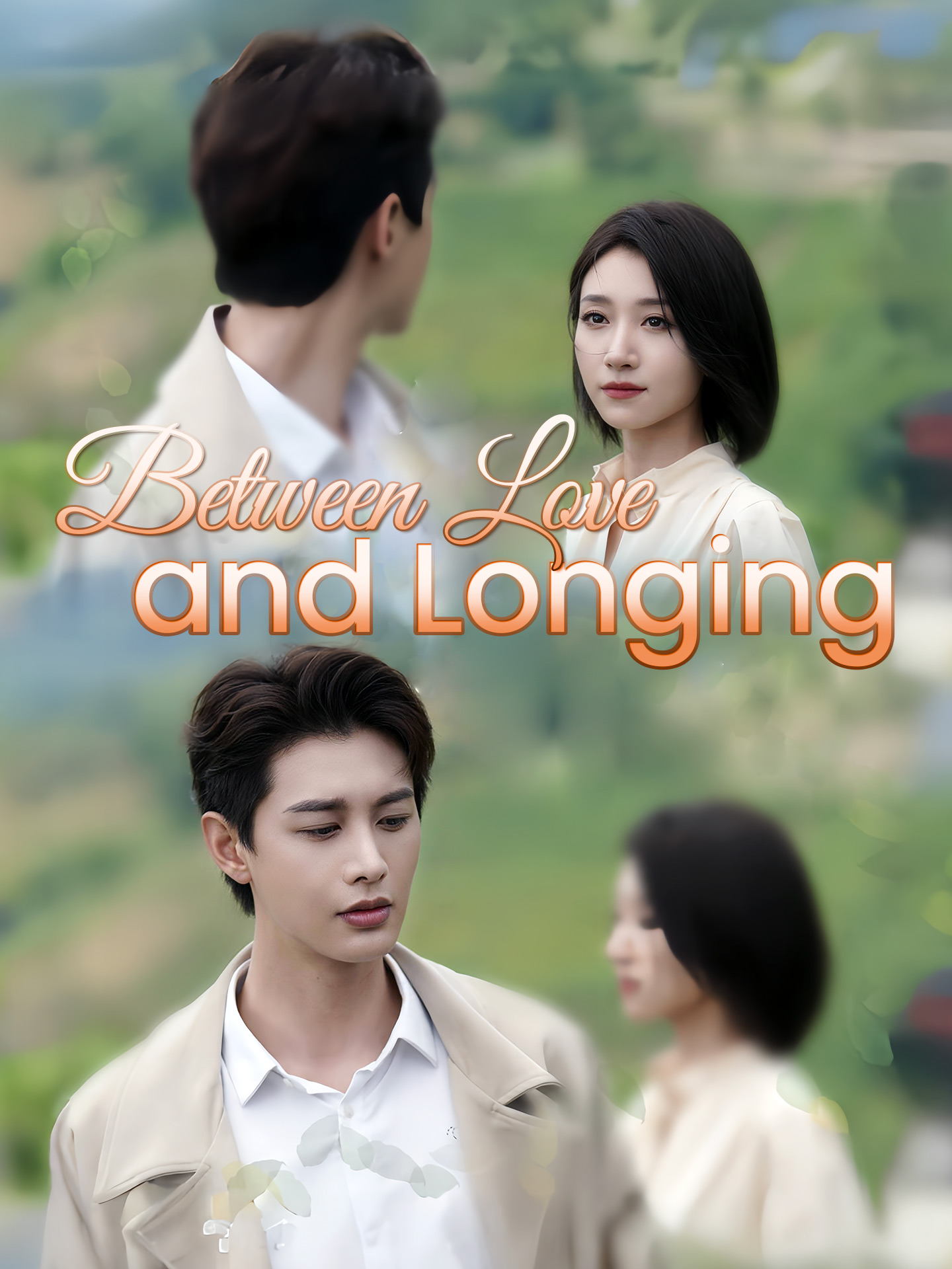 Between Love and Longing