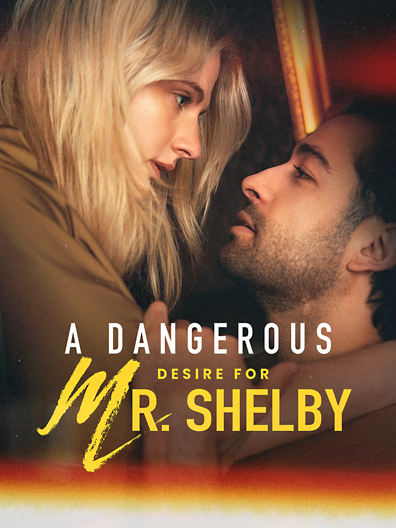 A Dangerous Desire for Mr. Shelby