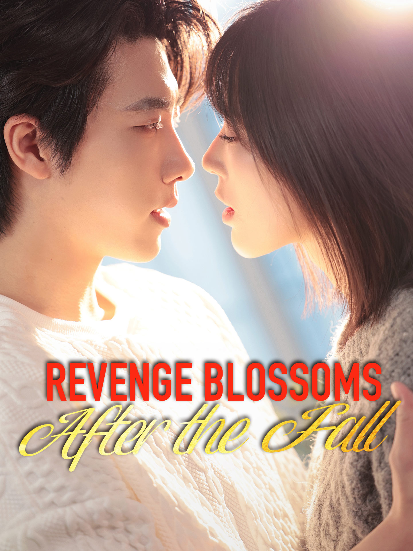 Revenge Blossoms After the Fall