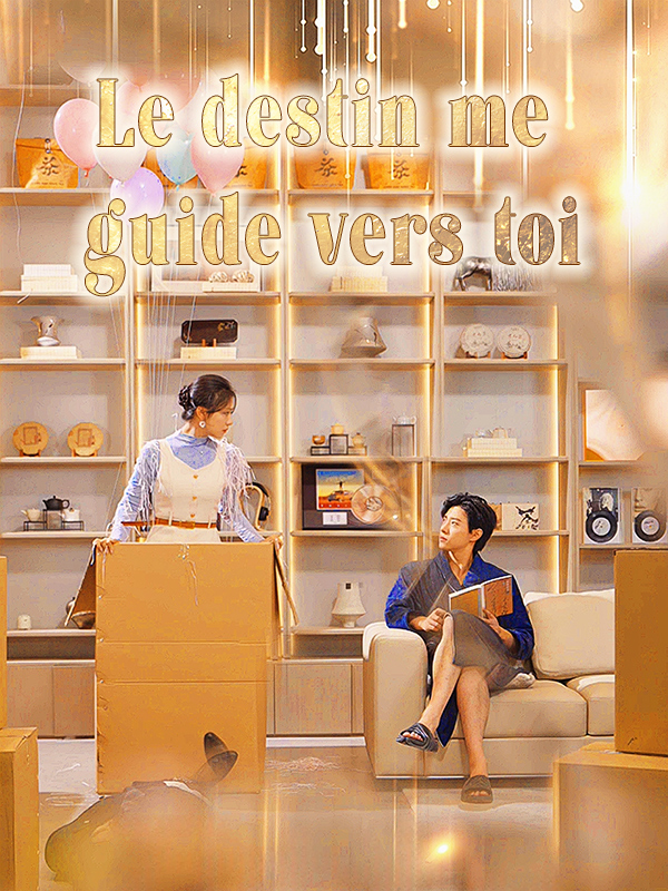 Le destin me guide vers toi