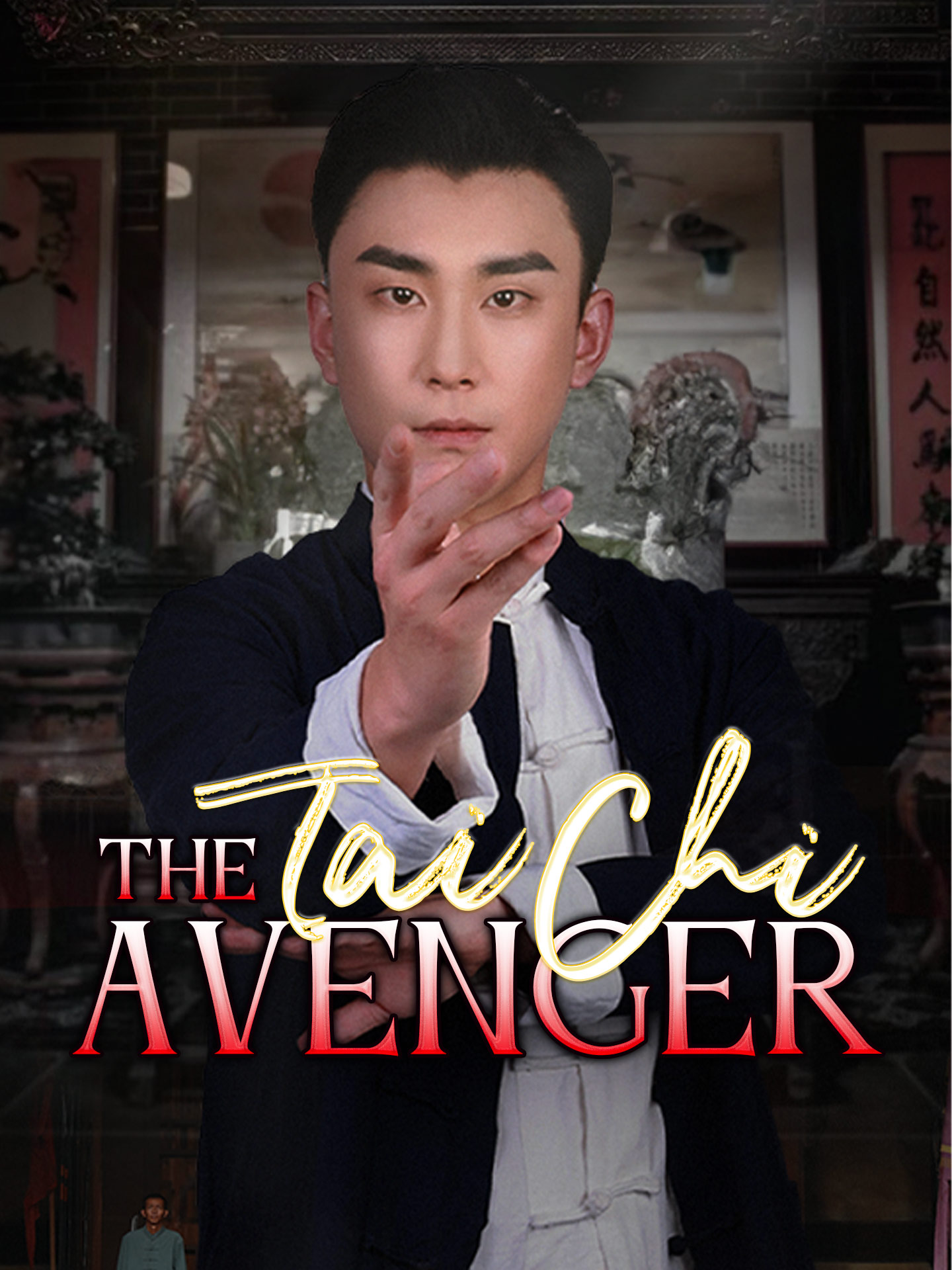 The Tai Chi Avenger