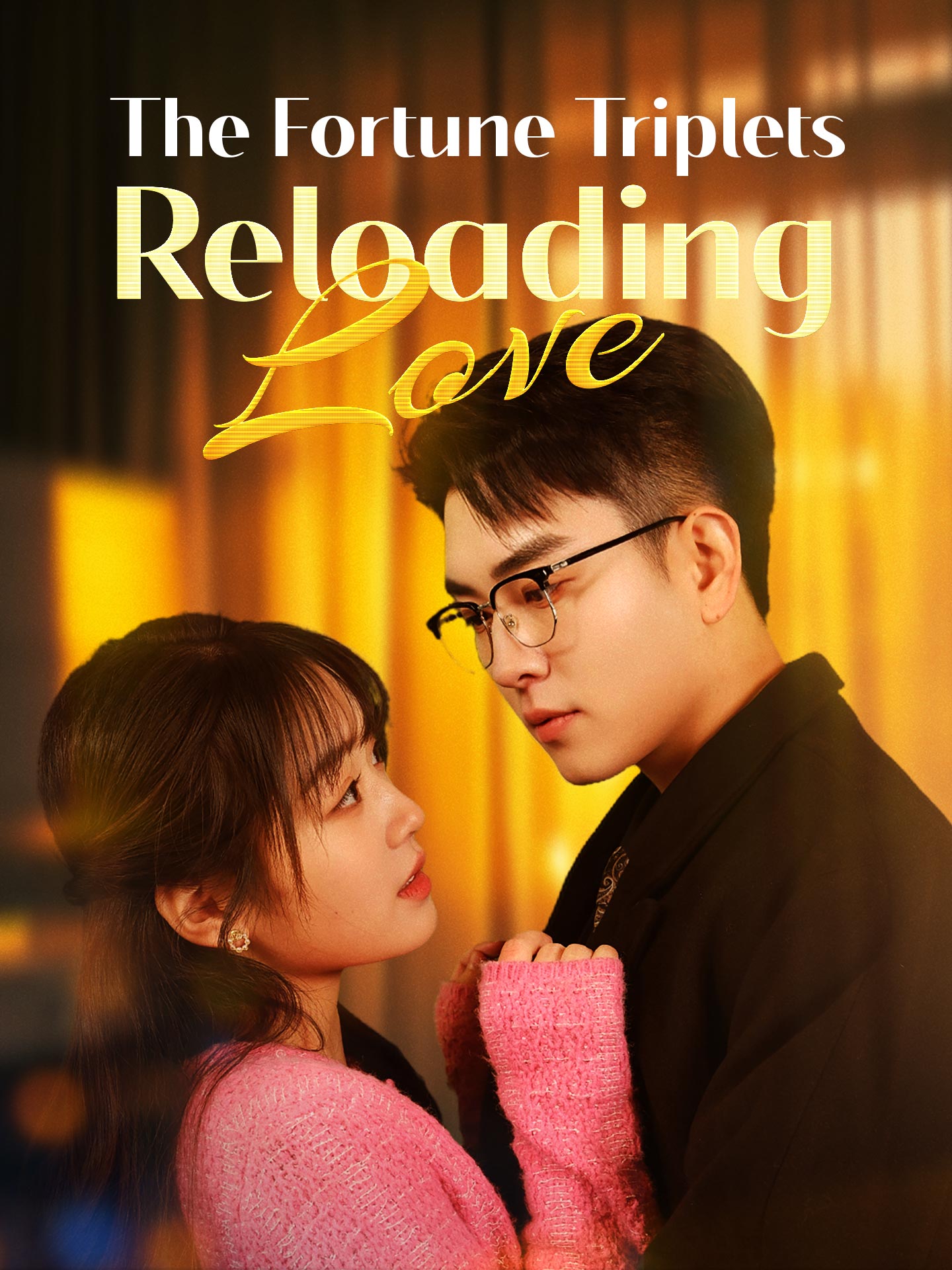 The Fortune Triplets: Reloading Love