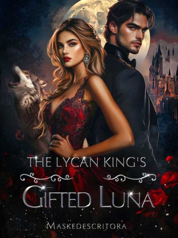 The Lycan King's Gifted Luna