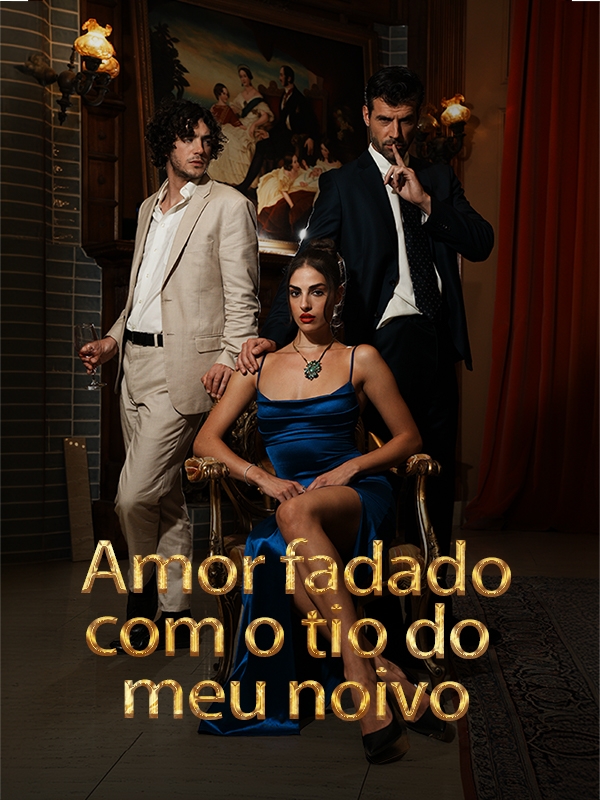 Amor fadado com o tio do meu noivo