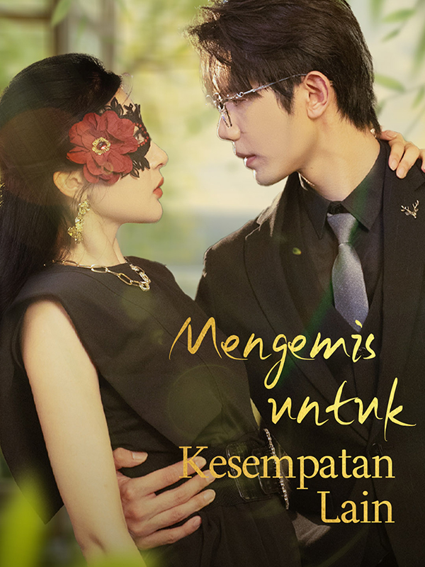Mengemis untuk Kesempatan Lain