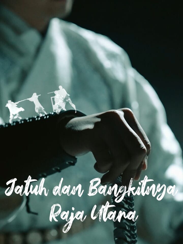 Jatuh dan Bangkitnya Raja Utara