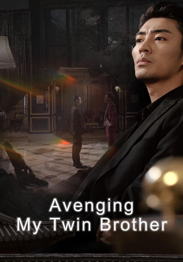 Avenging My Twin Brother