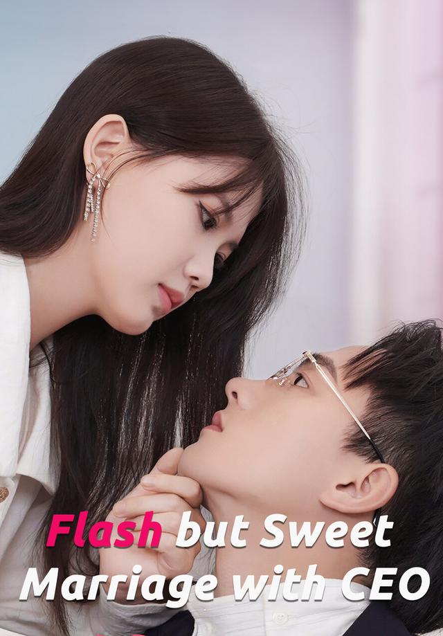 Flash but Sweet Marriage with CEO
