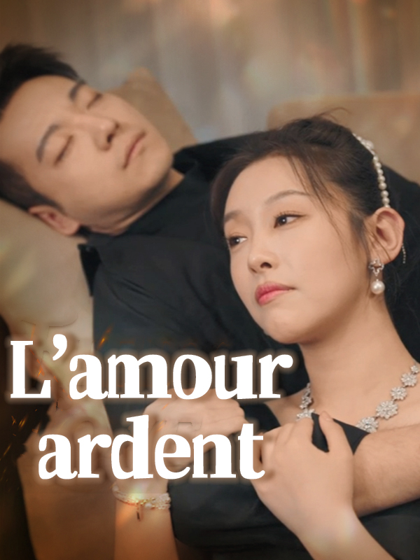 L’amour ardent