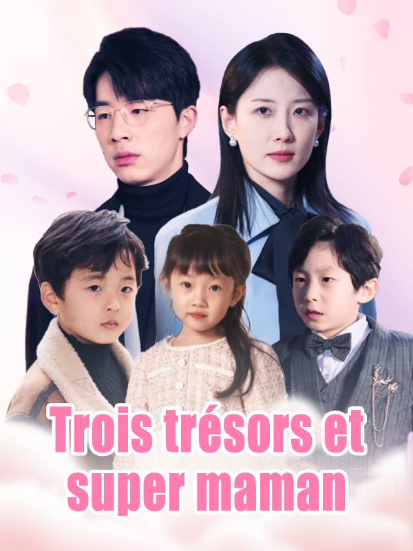 Trois trésors et super maman