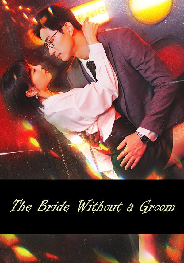 The Bride Without a Groom