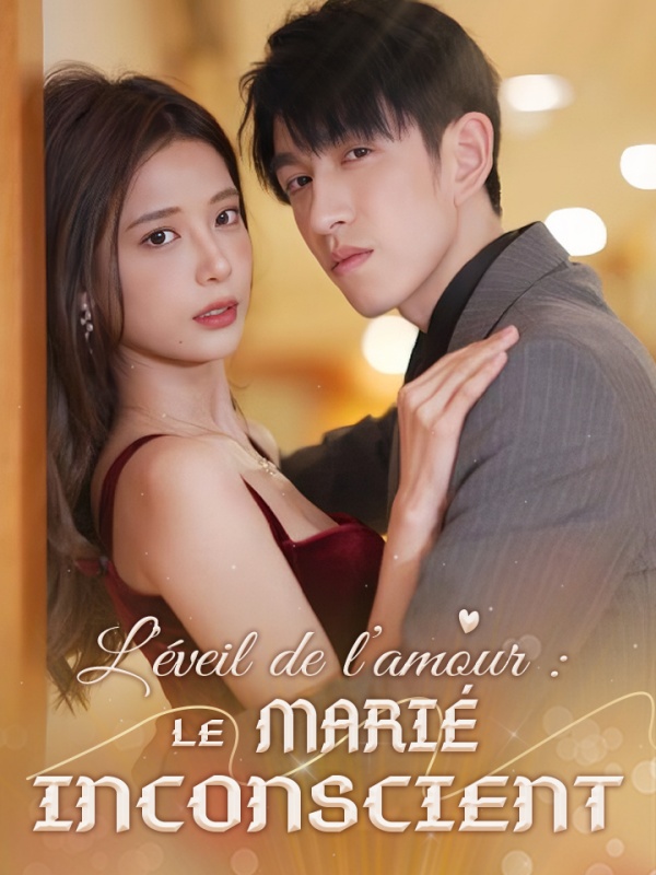L’éveil de l’amour : le marié inconscient