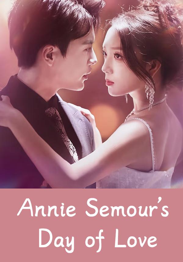 Annie Semour's Day of Love