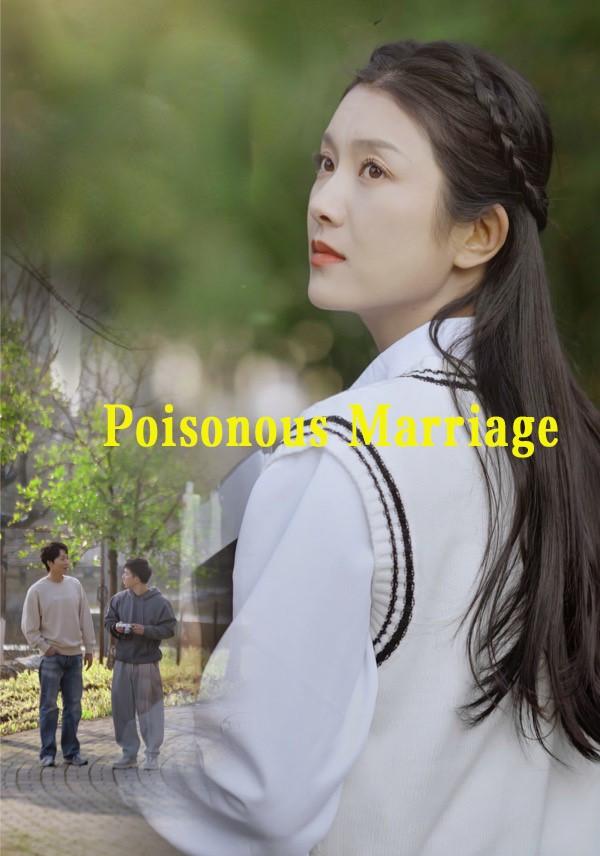 Poisonous Marriage