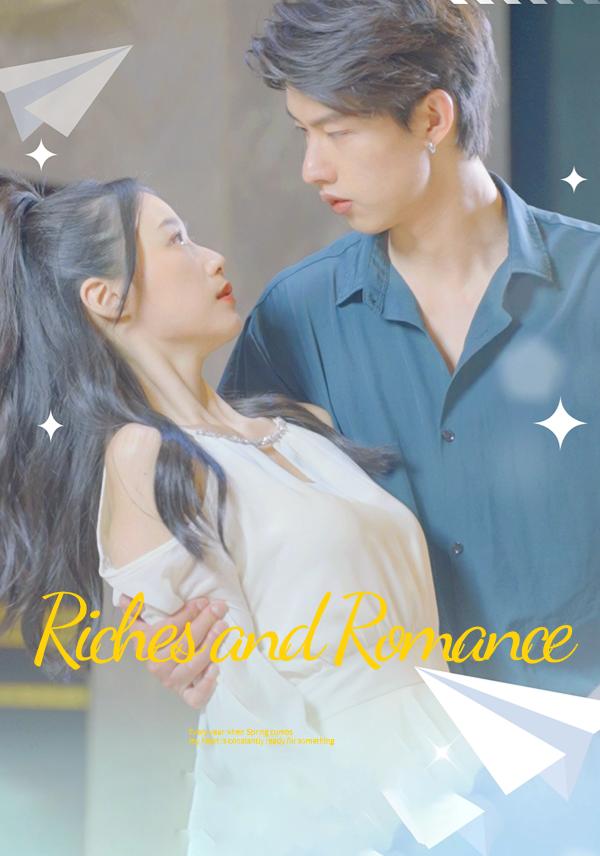 Riches and Romance