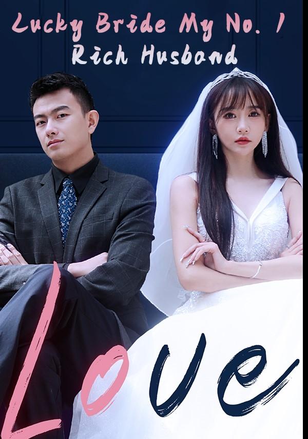 Lucky Bride: My No. 1 Rich Husband