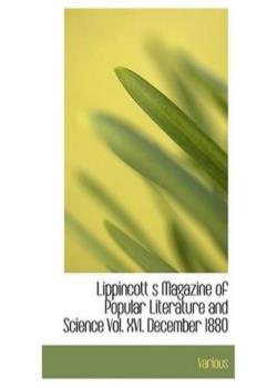 Lippincott's Magazine of Popular Literature and Science, Volume 17, No. 099, March, 1876