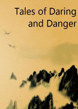 Tales of Daring and Danger